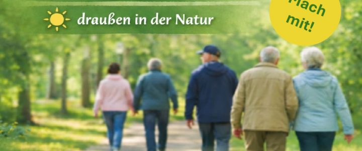 BEWEGUNGSANGEBOT – Aktiv bleiben / Bewegung im Freien tut gut